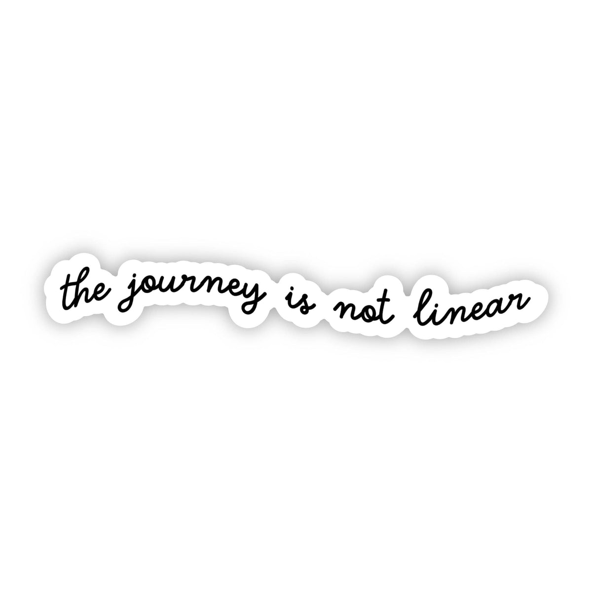 "The journey is not linear" cursive sticker