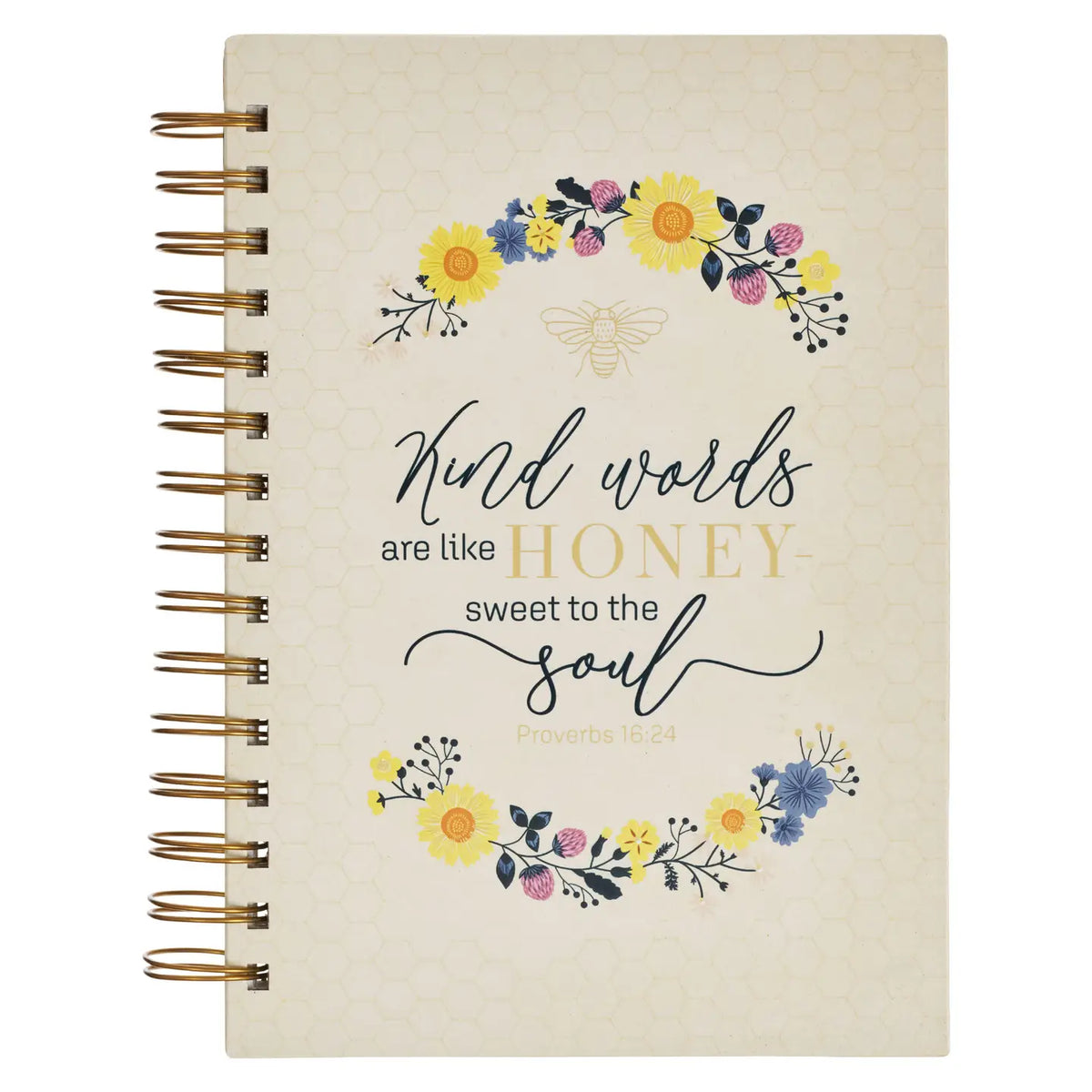 Kind Words Are Like Honey Wire Bound Journal - Prov. 16:24