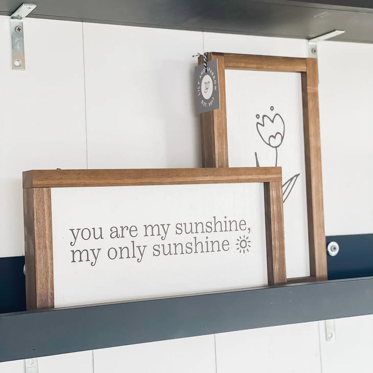 You Are My Sunshine 7x13" Sign