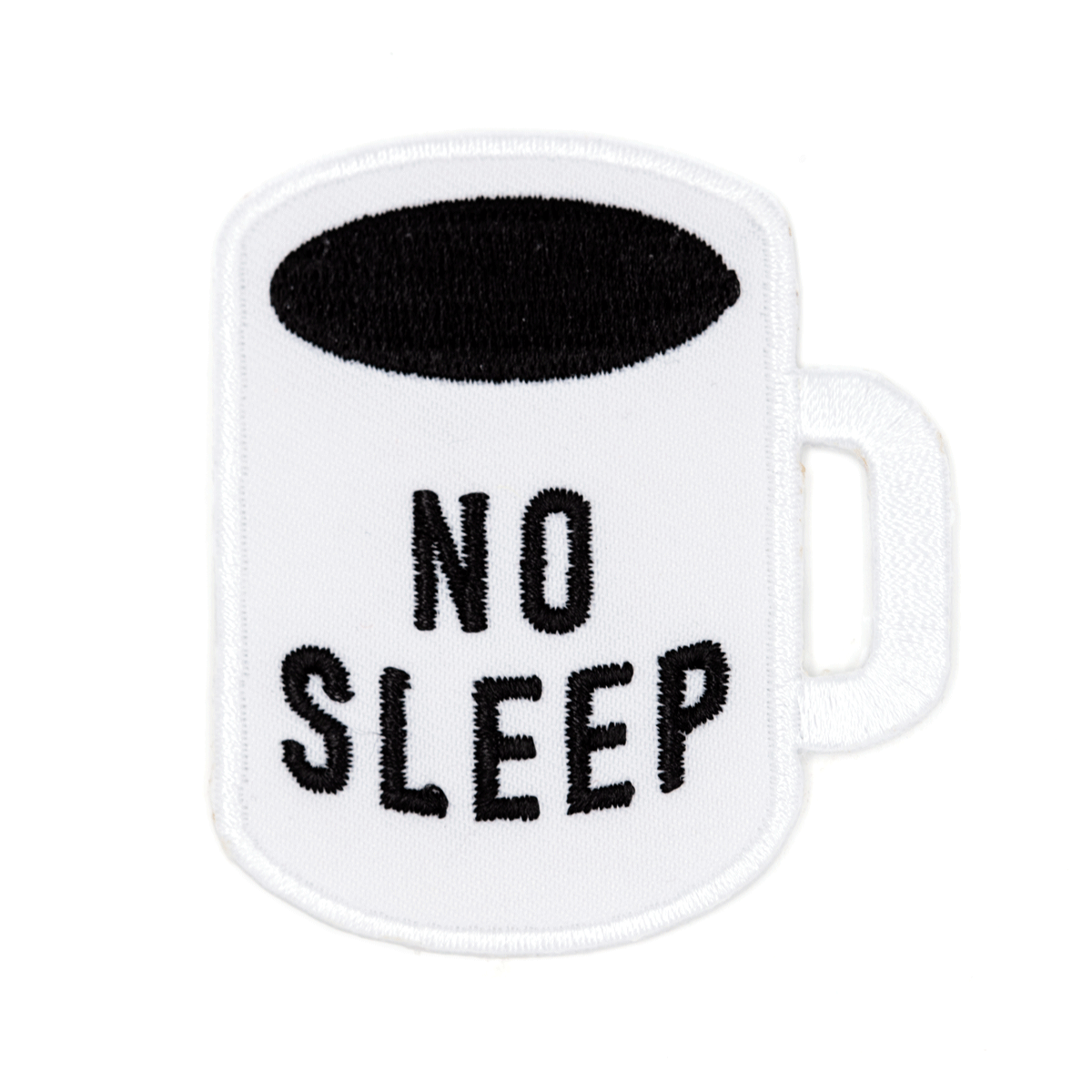 No Sleep Embroidered Iron-On Patch